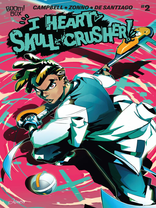 Title details for I Heart Skull-Crusher! (2024), Issue 2 by Josie Campbell - Available
